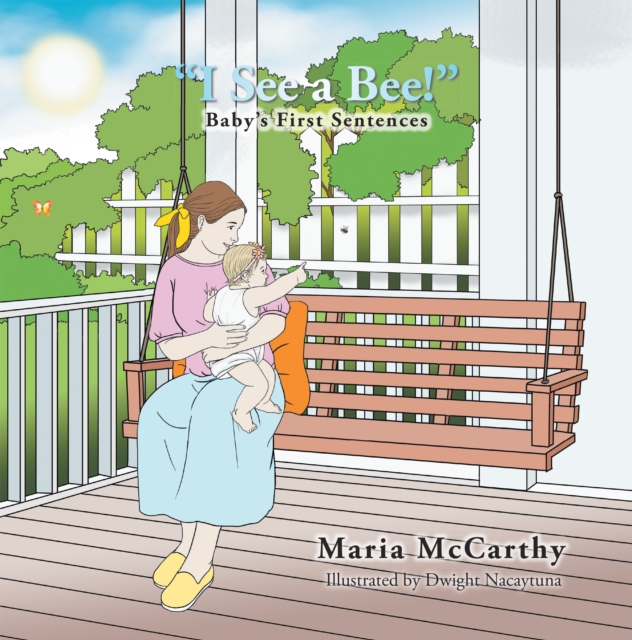 "I See a Bee!" : Baby's First Sentences, EPUB eBook