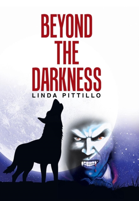 Beyond the Darkness, Hardback Book