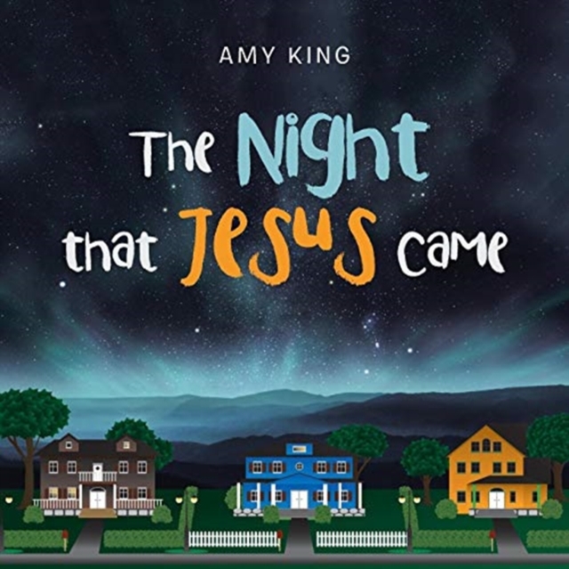 The Night That Jesus Came, Paperback / softback Book