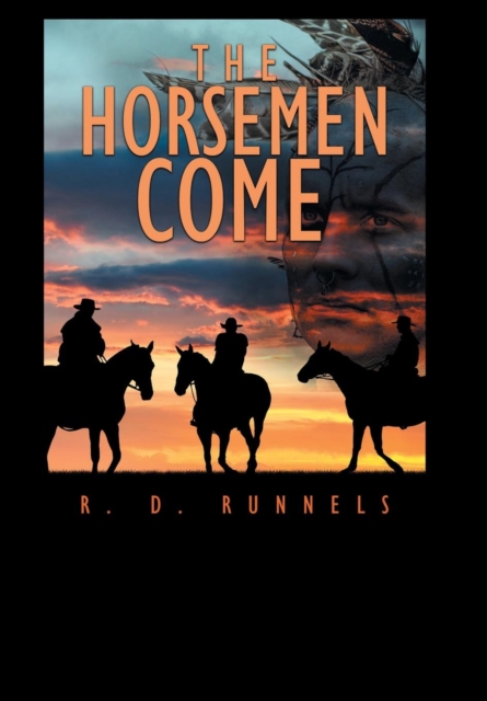 The Horsemen Come, Hardback Book