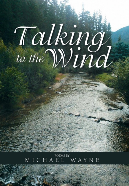 Talking to the Wind, Hardback Book
