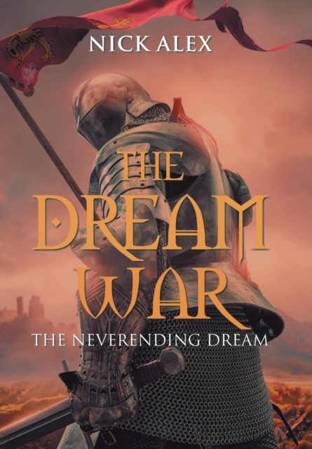 The Dream War : The Neverending Dream, Hardback Book