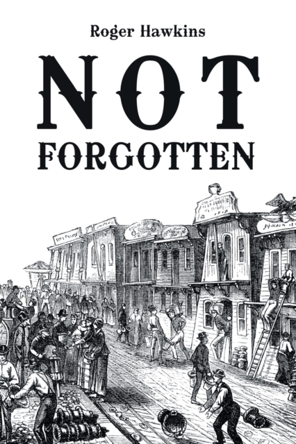 Not Forgotten, Paperback / softback Book
