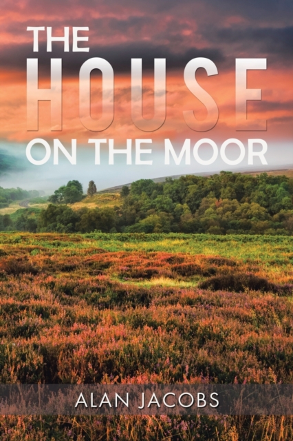 The House on the Moor, Paperback / softback Book