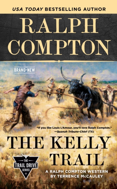 Ralph Compton The Kelly Trail, Paperback / softback Book