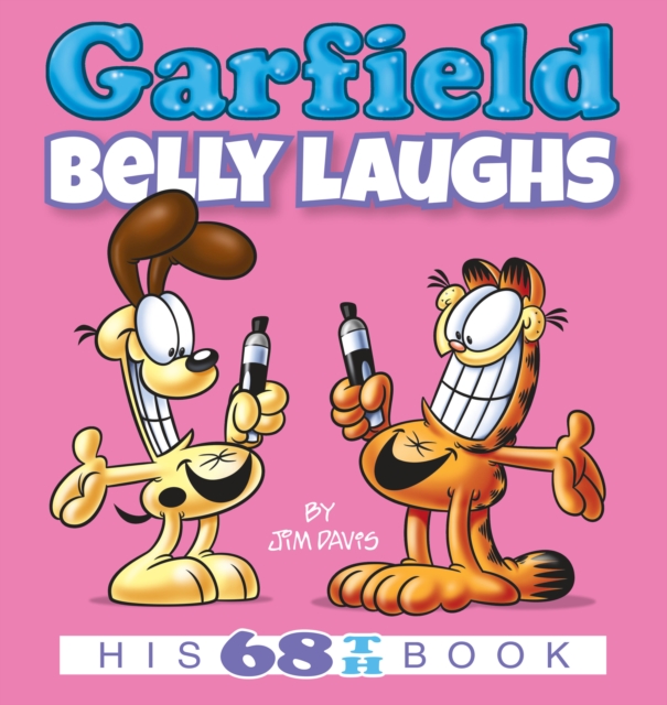 Garfield Belly Laughs : His 68th Book, Paperback / softback Book