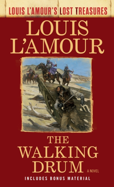 Walking Drum (Louis L'Amour's Lost Treasures), EPUB eBook