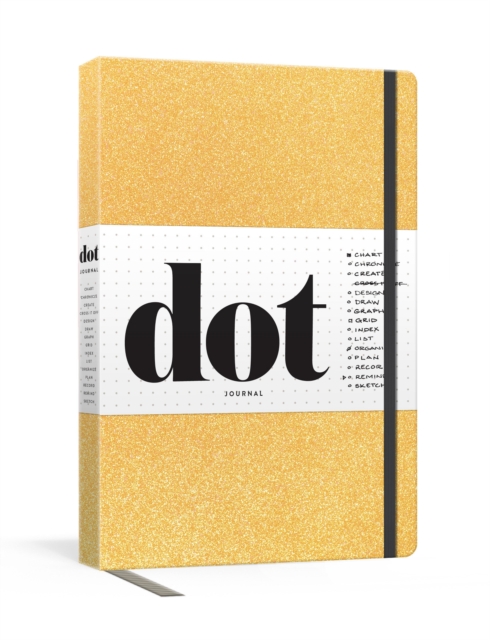 Dot Journal (Gold) : Your Key to an Organized, Purposeful, and Creative Life, Diary or journal Book