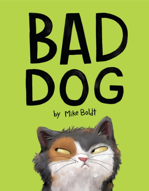 Bad Dog, Hardback Book