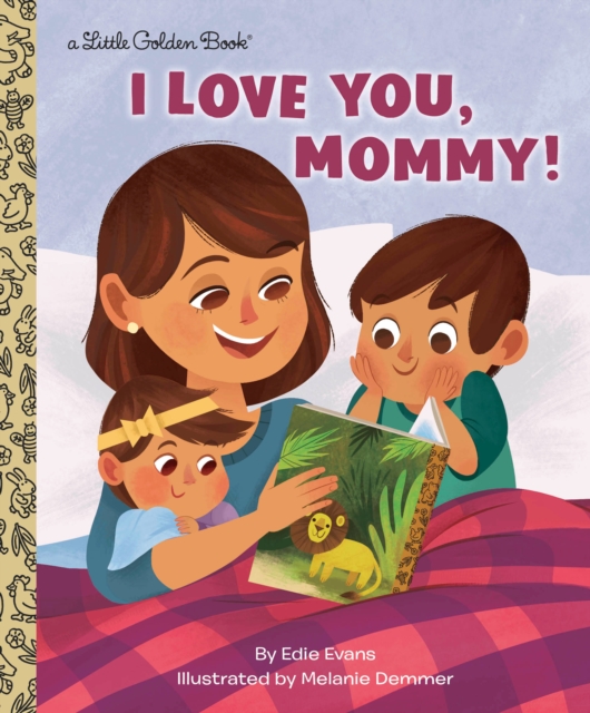 I Love You, Mommy!, Hardback Book