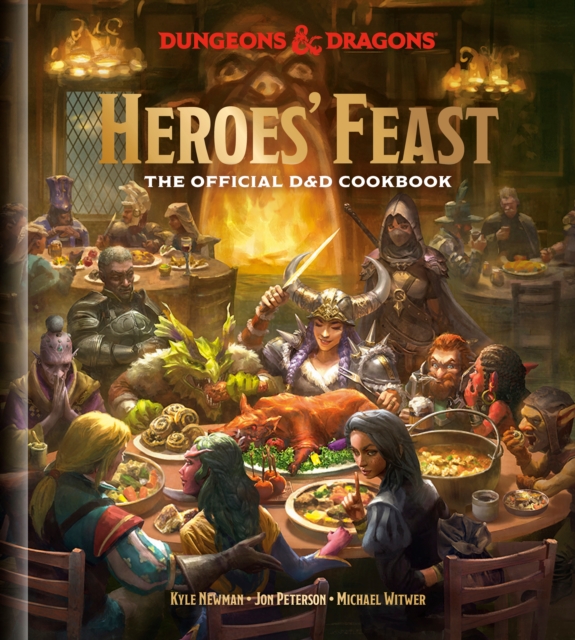 Heroes' Feast (Dungeons and Dragons) : The Official D and D Cookbook, Hardback Book