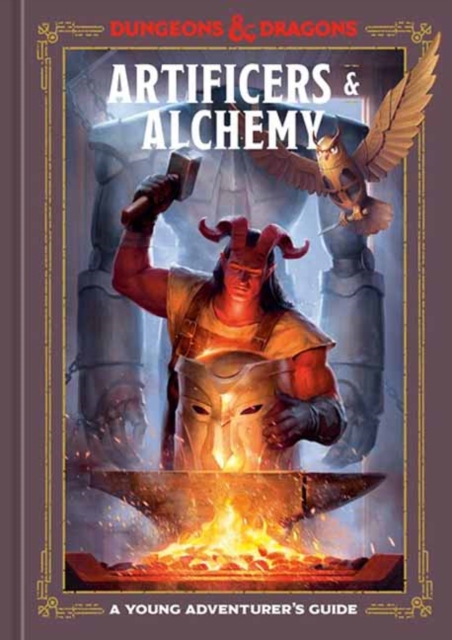 Artificers & Alchemy (Dungeons & Dragons) : A Young Adventurer's Guide, Hardback Book
