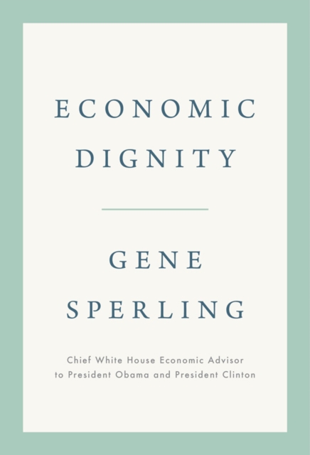 Economic Dignity, Hardback Book