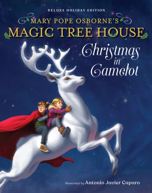 Magic Tree House Deluxe Holiday Edition: Christmas in Camelot, Hardback Book
