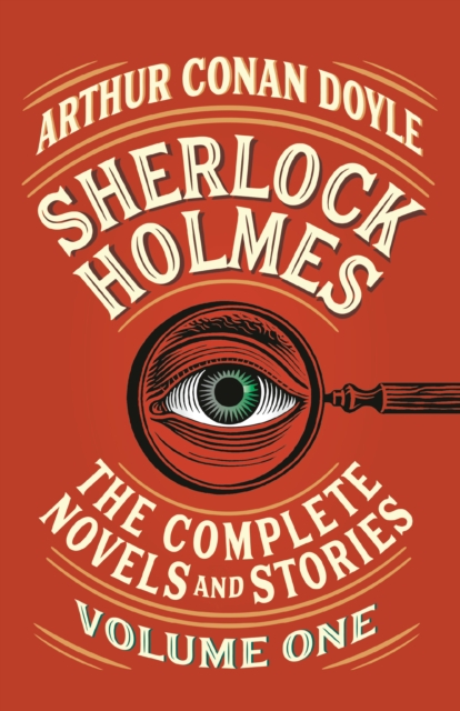 Sherlock Holmes: The Complete Novels and Stories, Volume I, EPUB eBook