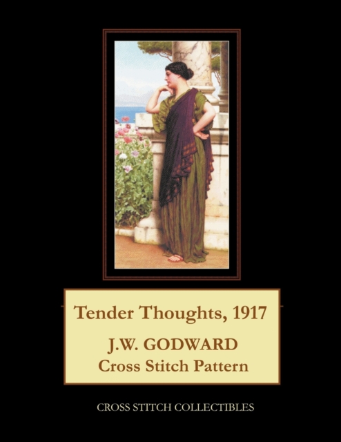 Tender Thoughts, 1917 : J .W. Godward Cross Stitch Pattern, Paperback / softback Book