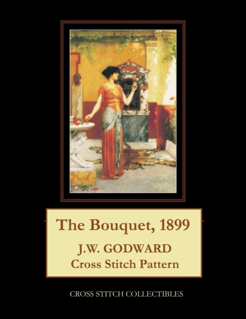 The Bouquet, 1899 : J. W. Godward Cross Stitch Pattern, Paperback / softback Book
