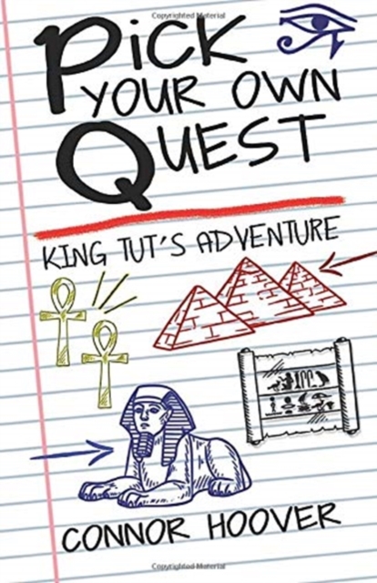 Pick Your Own Quest : King Tut's Adventure, Paperback / softback Book