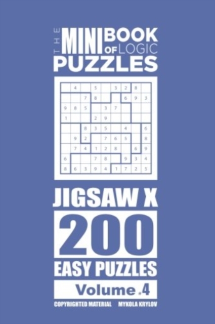 The Mini Book of Logic Puzzles - Jigsaw X 200 Easy (Volume 4), Paperback / softback Book