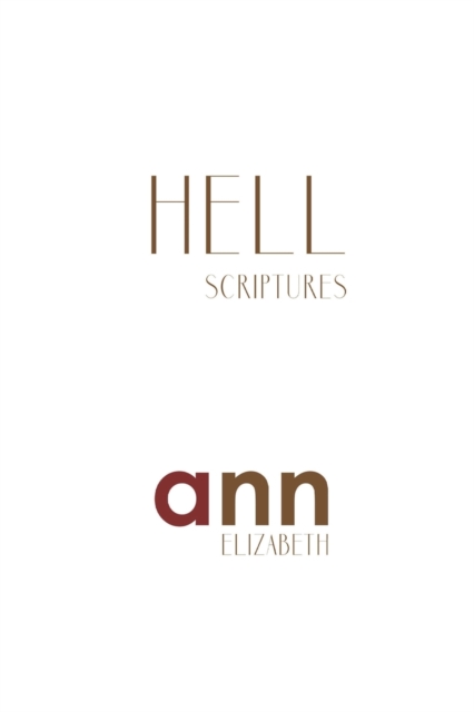 Hell Scriptures - Ann Elizabeth, Paperback / softback Book