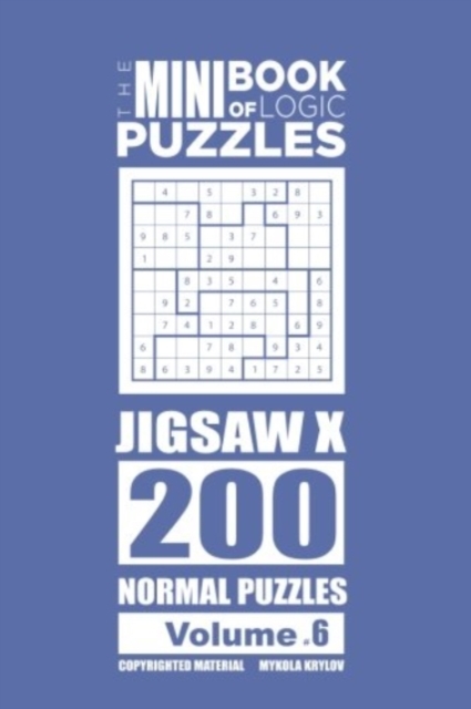 The Mini Book of Logic Puzzles - Jigsaw X 200 Normal (Volume 6), Paperback / softback Book