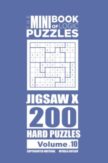 The Mini Book of Logic Puzzles - Jigsaw X 200 Hard (Volume 10), Paperback / softback Book