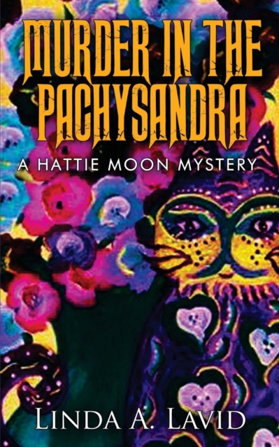 Murder in the Pachysandra : A Hattie Moon Mystery, Paperback / softback Book