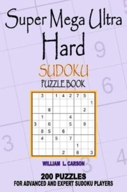 Super Mega Ultra Hard Sudoku, Paperback / softback Book