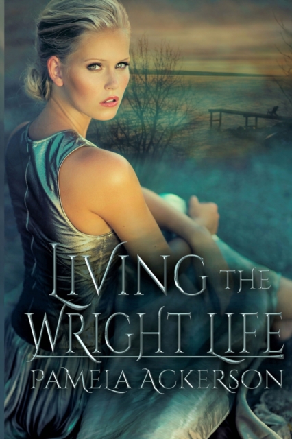 Living the Wright Life, Paperback / softback Book