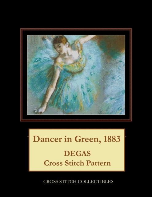 Dancer in Green, 1883 : Degas Cross Stitch Pattern, Paperback / softback Book
