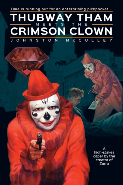 Thubway Tham Meets the Crimson Clown, Paperback / softback Book