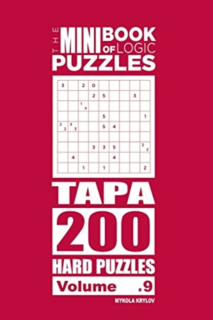 The Mini Book of Logic Puzzles - Tapa 200 Hard (Volume 9), Paperback / softback Book