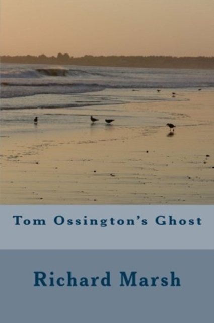 Tom Ossington's Ghost, Paperback / softback Book