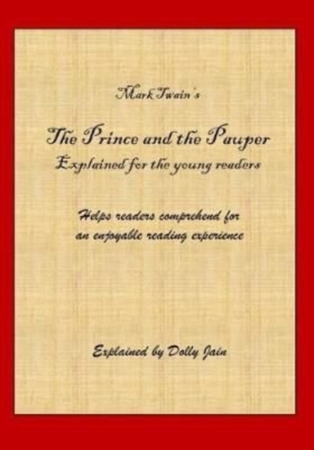 The Prince and the Pauper : Explained for the young readers, Paperback / softback Book
