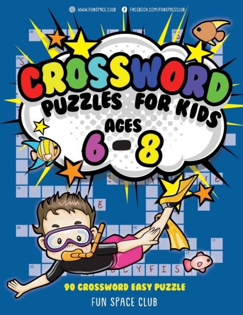 Crossword Puzzles for Kids Ages 6 - 8 : 90 Crossword Easy Puzzle Books, Paperback / softback Book