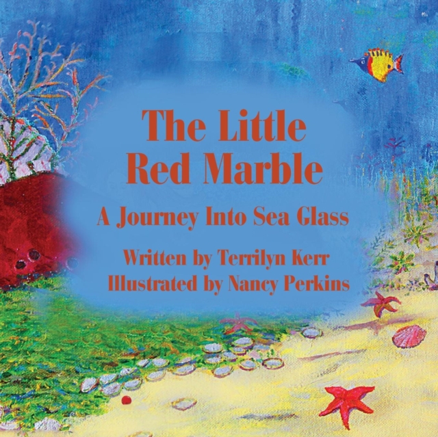 The Little Red Marble : A Journey Into Sea Glass, Paperback / softback Book