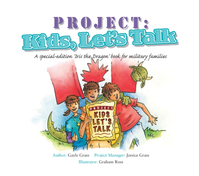 Project: Kids, Let's Talk : A Tale from the Iris the Dragon Series, EPUB eBook