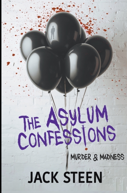 The Asylum Confessions 5, Paperback / softback Book