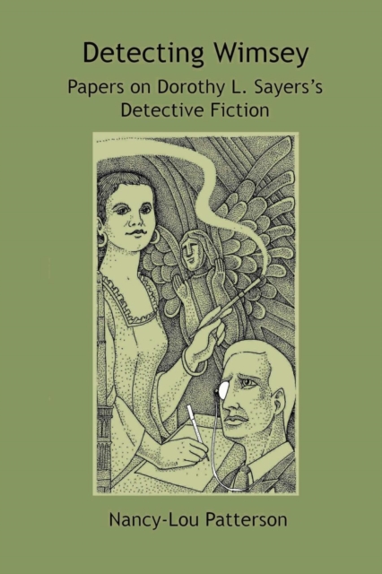 Detecting Wimsey Papers on Dorothy L. Sayers's Detective Fiction, Paperback / softback Book