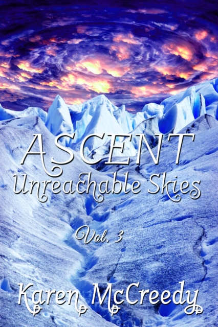 Ascent : Unreachable Skies, Vol. 3, EPUB eBook