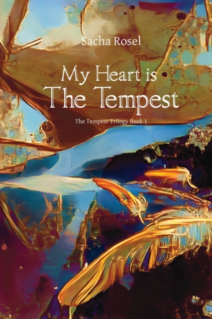 My Heart is The Tempest, Paperback / softback Book