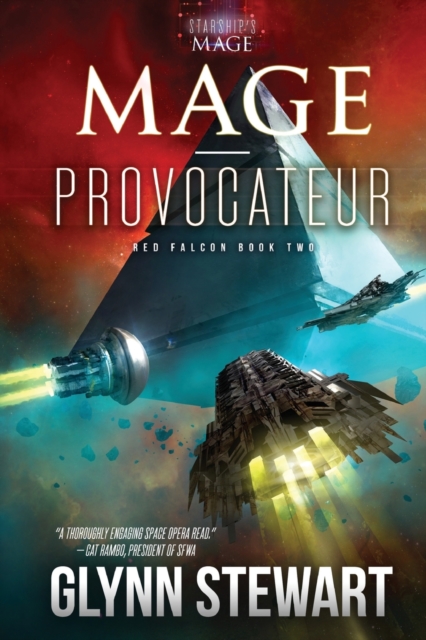 Mage-Provocateur : A Starship's Mage Universe Novel, Paperback / softback Book