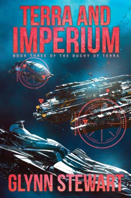 Terra and Imperium : Book Three in the Duchy of Terra, Paperback / softback Book
