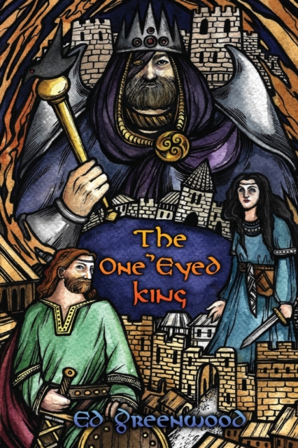 The One Eyed King : Fate of the Norns, Paperback / softback Book