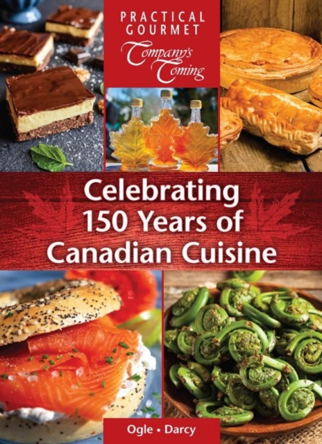 Celebrating 150 Years of Canadian Cuisine, Spiral bound Book