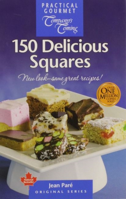 150 Delicious Squares : New look - same great recipes!, Spiral bound Book