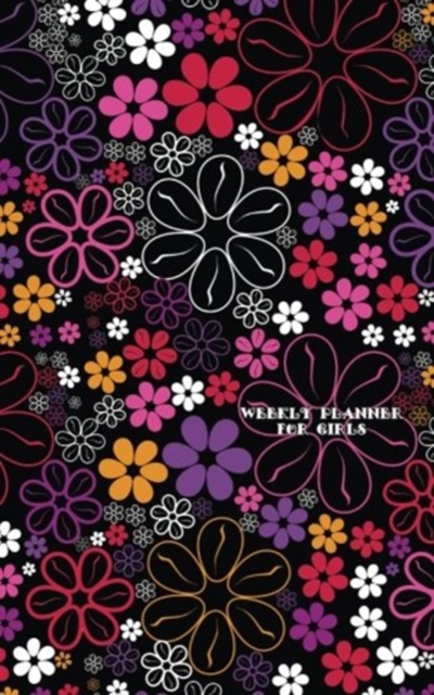 Weekly Planner Girls Edition : Floral Pattern Weekly Planner with Notes & Undated - 52 Week (12 Month) - Black / 5x8 Inches, Paperback / softback Book