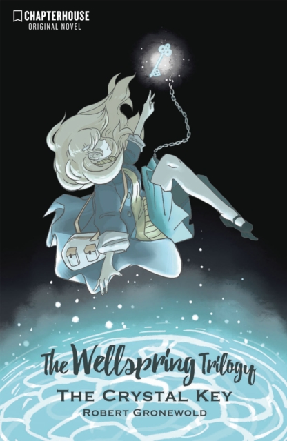 The Wellspring Trilogy: The Crystal Key, Paperback / softback Book