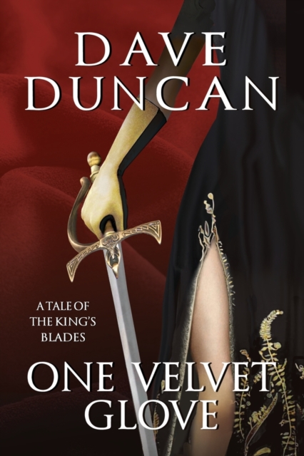 One Velvet Glove : A Tale of the King's Blades, Paperback / softback Book