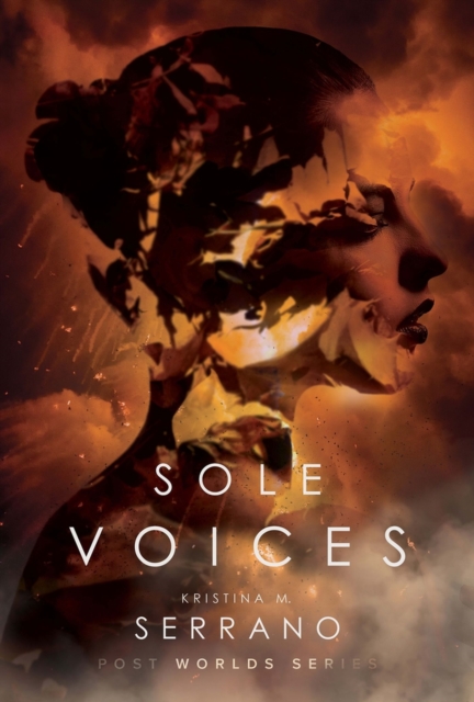 Sole Voices : SBook 3 in The Post Worlds series, Paperback / softback Book